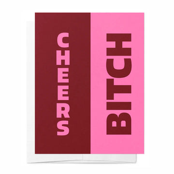 Bad on Paper - Cheers Bitch - Pink Birthday Card