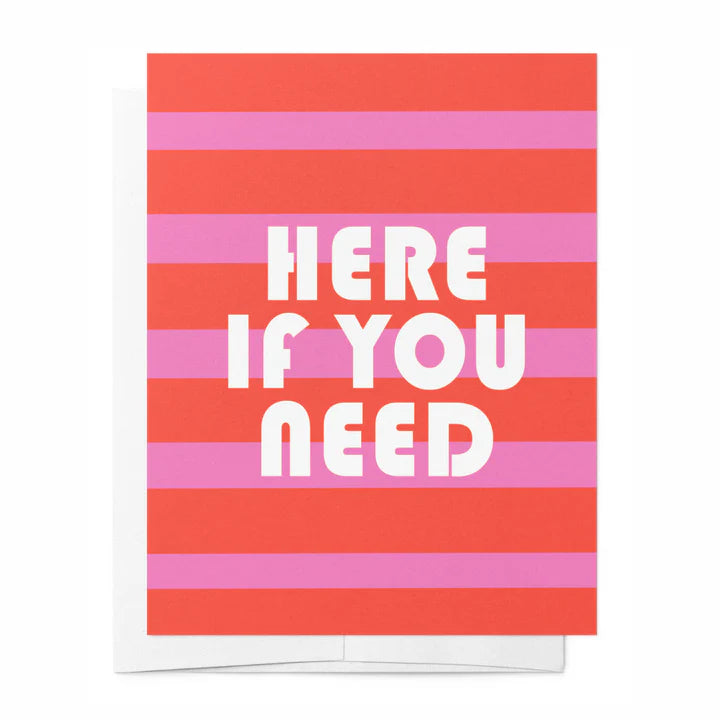 Bad on Paper - Here If You Need - Pink & Blue Just Because Greeting Card