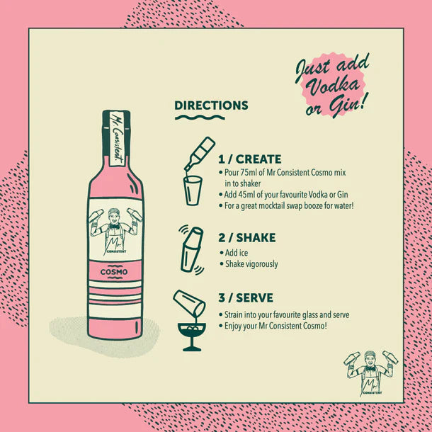 Mr Consistent - LOCAL PICK UP ONLY  - COSMO COCKTAIL MIXER - 10 SERVES