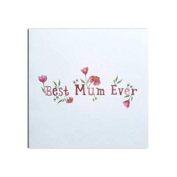 Forest and Fig - Best Mum Ever Greeting Card