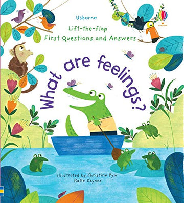 Brumby Sunstate - Lift the Flap First Questions: What are Feelings?