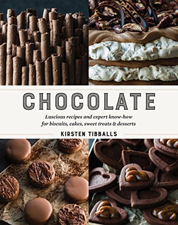 Brumby Sunstate - Chocolate: Luscious Recipes and Expert Know-How for Biscuits